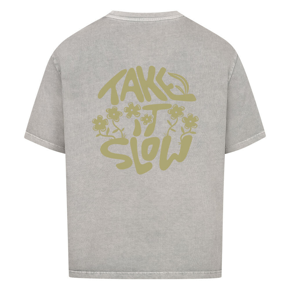 TAKE IT SLOW TEE OVERSIZED