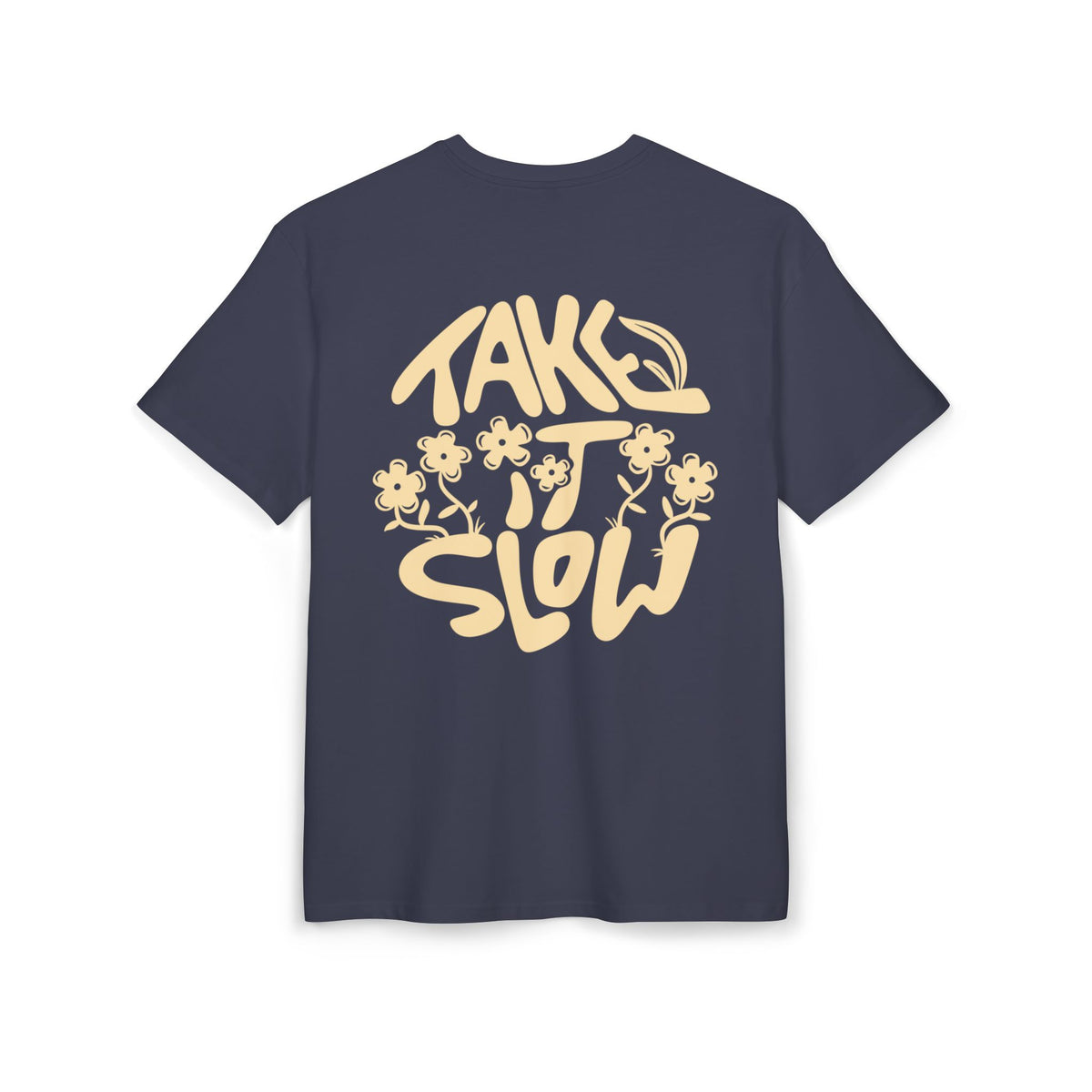 TAKE IT SLOW TEE OVERSIZED