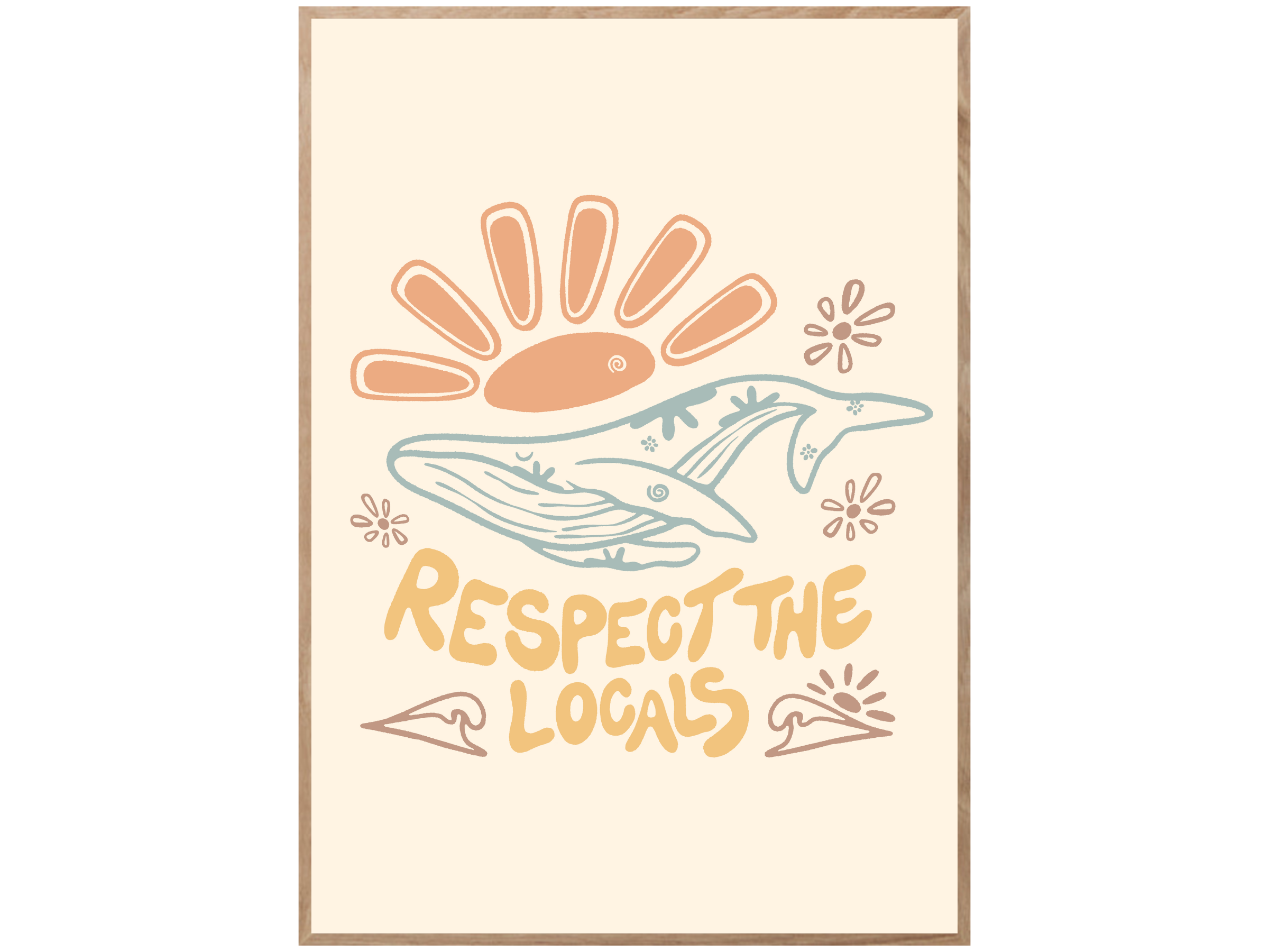 RESPECT THE LOCALS POSTER