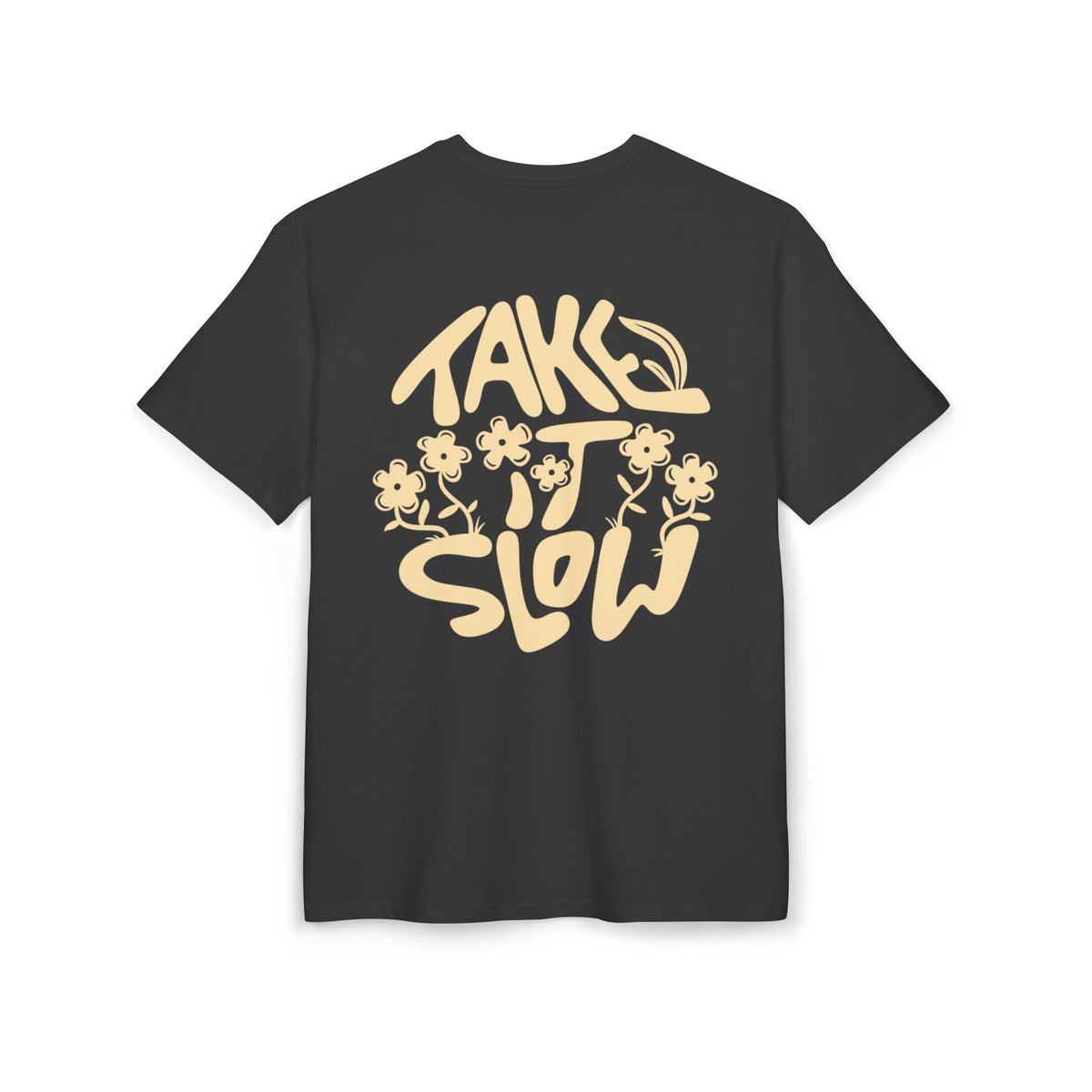 TAKE IT SLOW TEE OVERSIZED