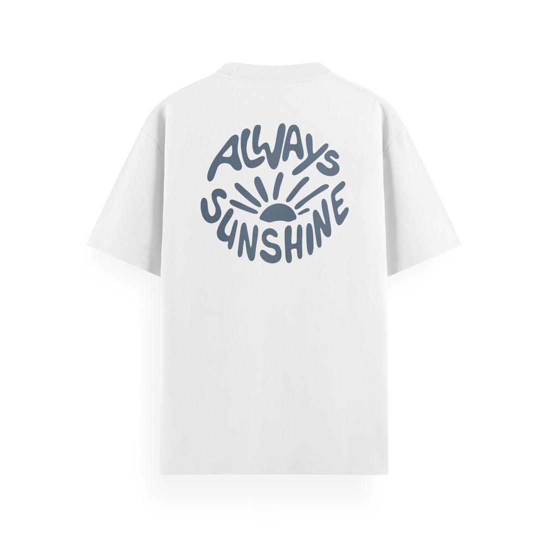 Always Sunshine T-Shirt Basic