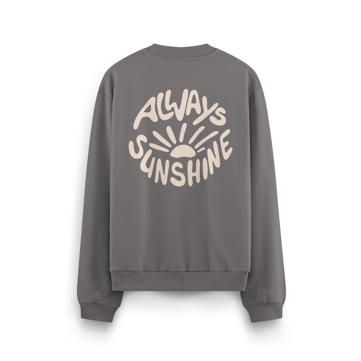 Always Sunshine Crewneck Oversized