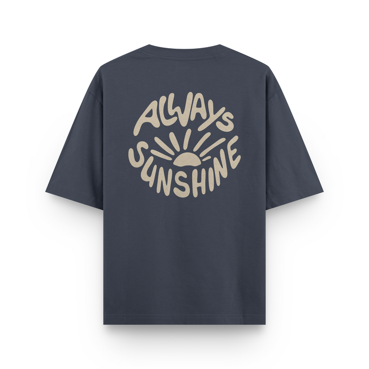 Always Sunshine T-Shirt Oversized