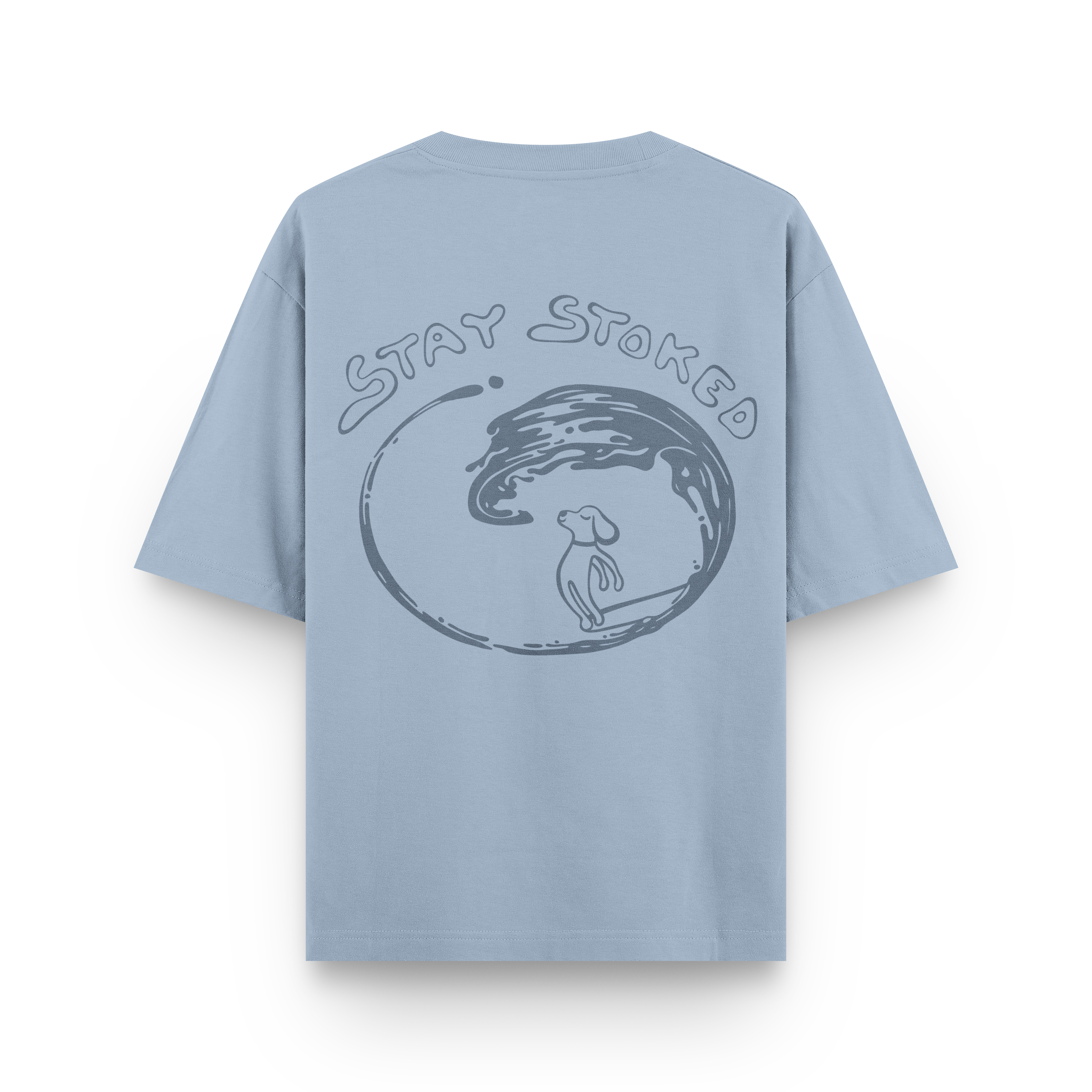 Stay Stoked T-Shirt Oversized