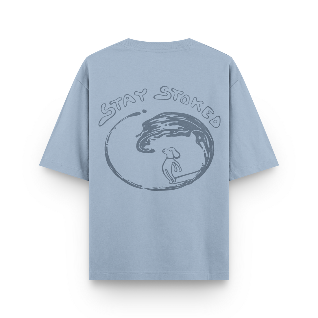 Stay Stoked T-Shirt Oversized