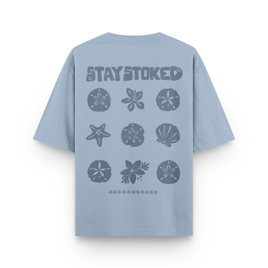 Stay Stoked 2 T-Shirt Oversized