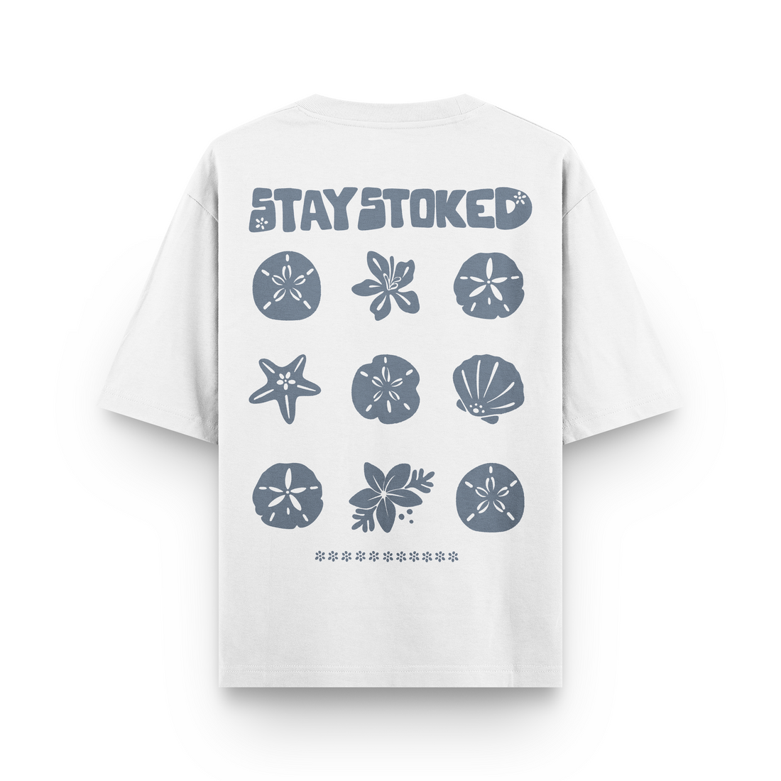 Stay Stoked 2 T-Shirt Oversized
