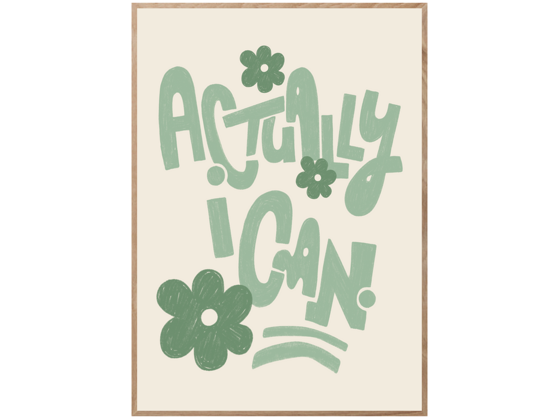 ACTUALLY I CAN POSTER