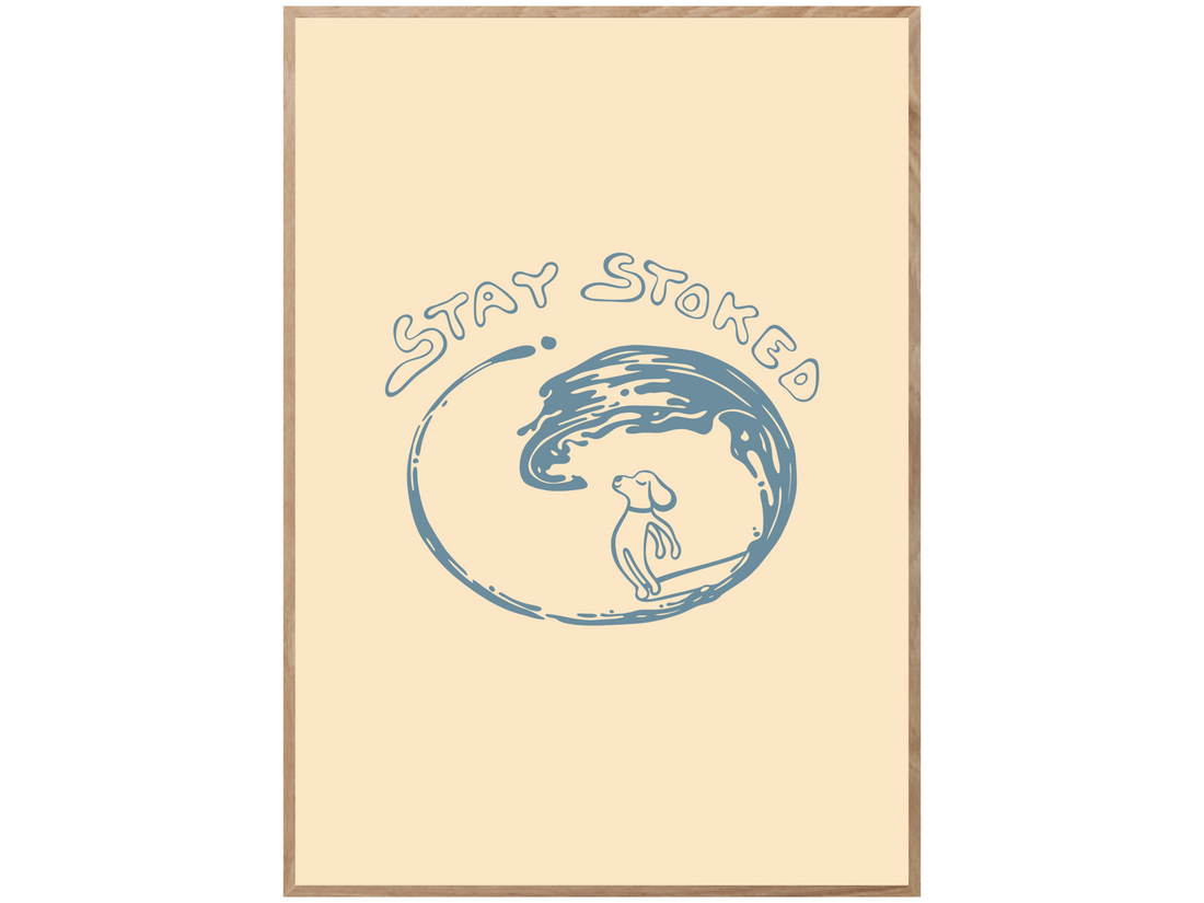 STAY STOKED POSTER