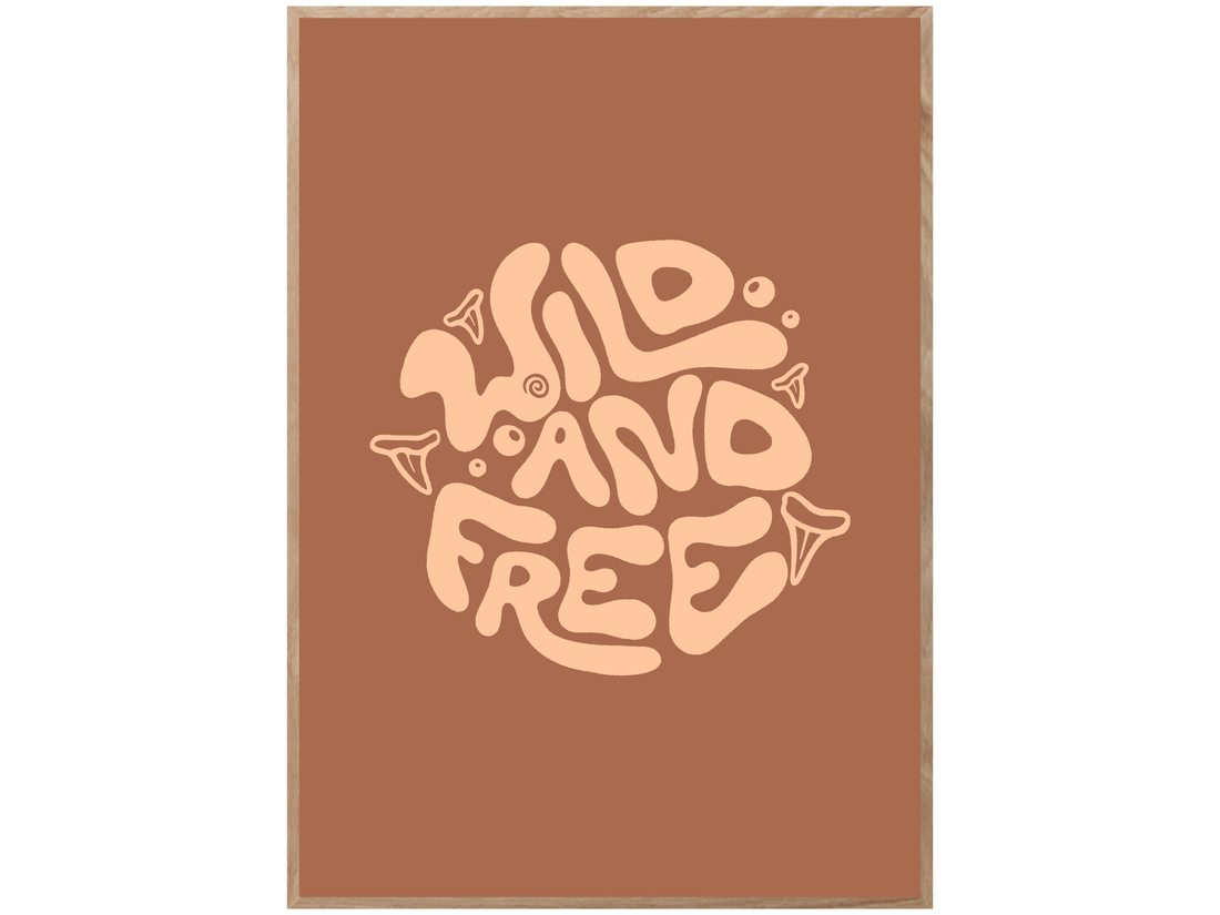 WILD AND FREE CIRCLE POSTER 