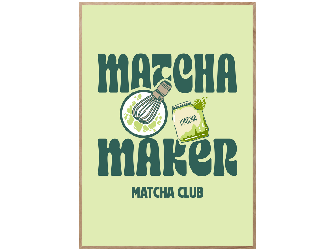 MATCHA MAKER POSTER